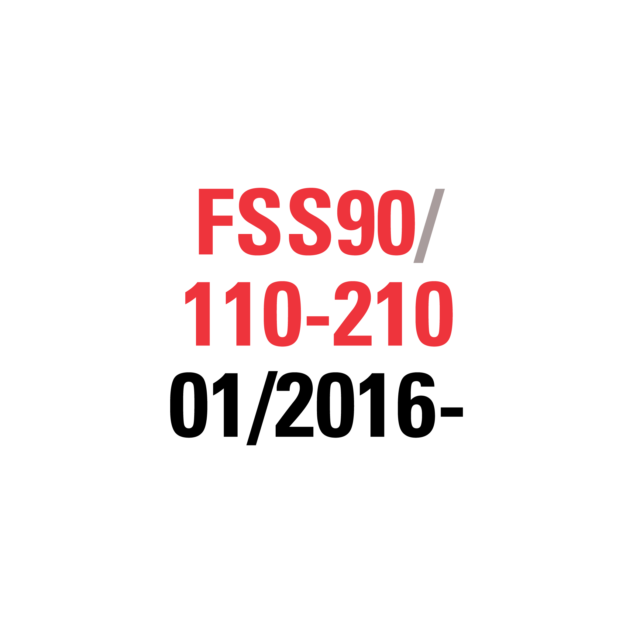 FSS90 110-210 01/2016-2025